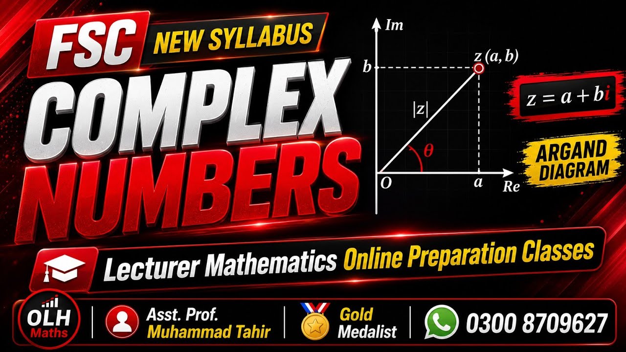 Complex Numbers |FSc 1 | Lecturer Maths Preparation with Prof. Muhammad Tahir |OLH Maths|03008709627