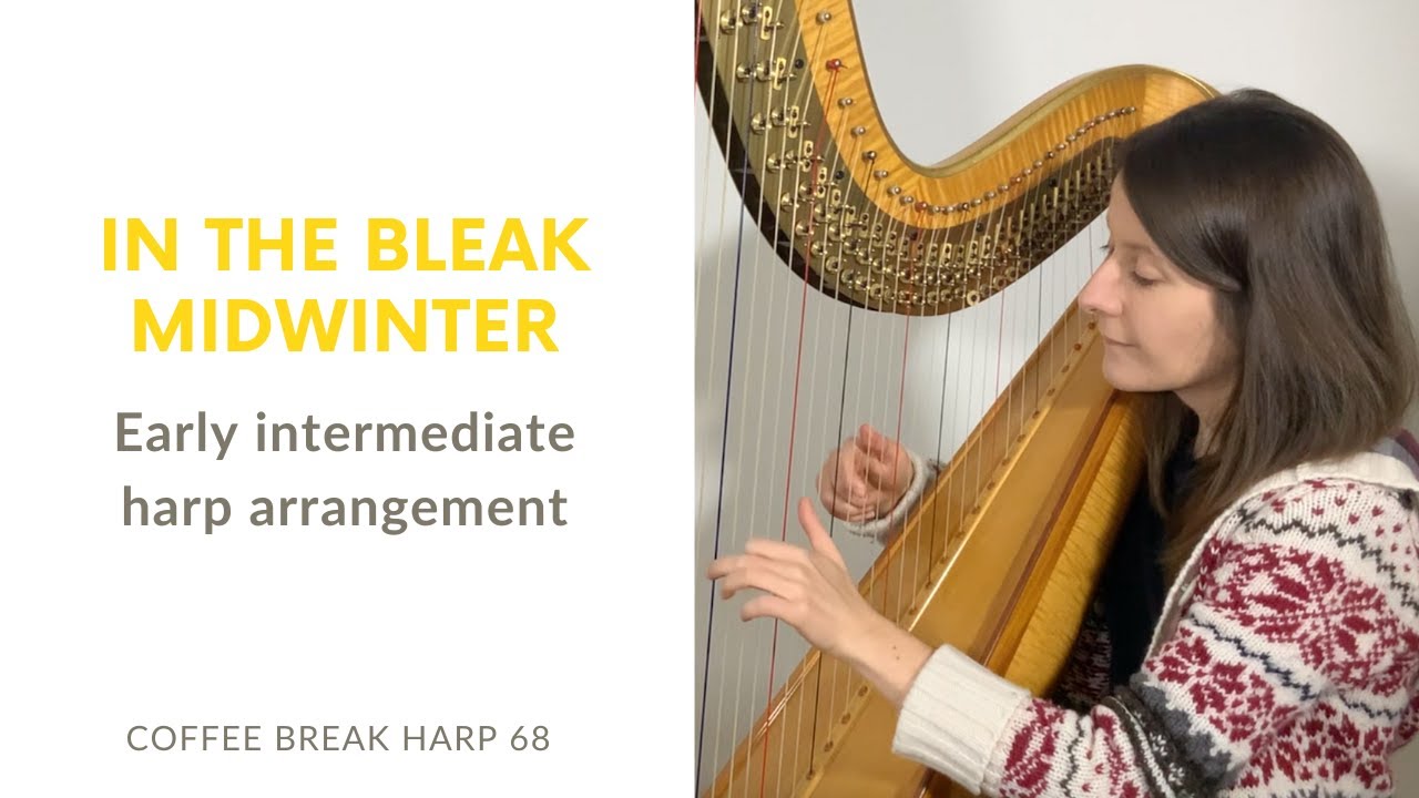 In the Bleak Midwinter - early intermediate harp arrangement