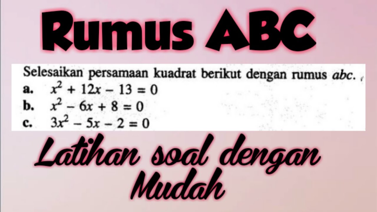 Persamaan Kuadrat Rumus abc