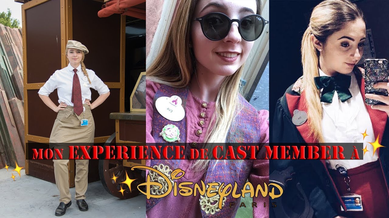 Mon EXPERIENCE en tant que CAST MEMBER à DISNEYLAND PARIS