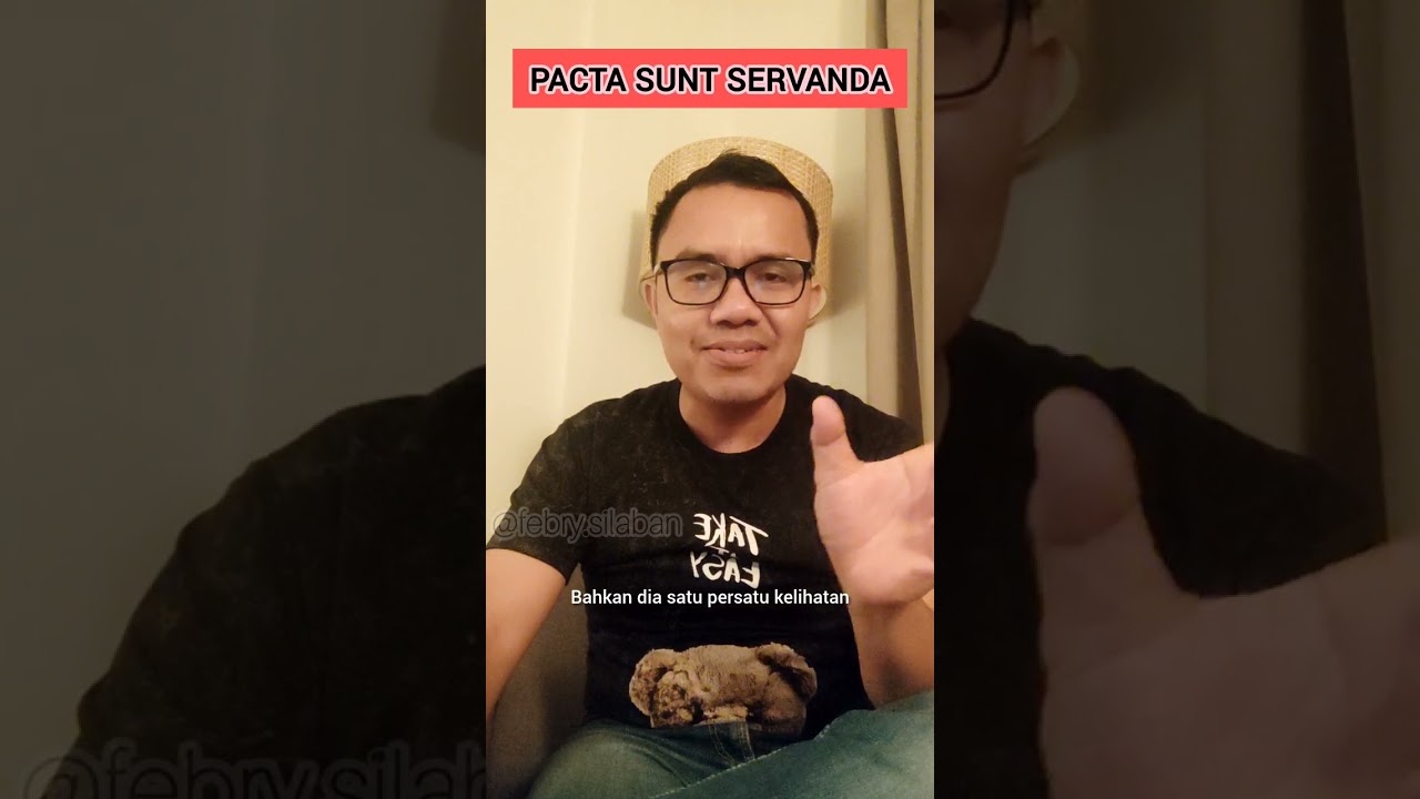 Koreksi Bahasa Latin untuk Rocky Gerung: PACTA SUNT SERVANDA