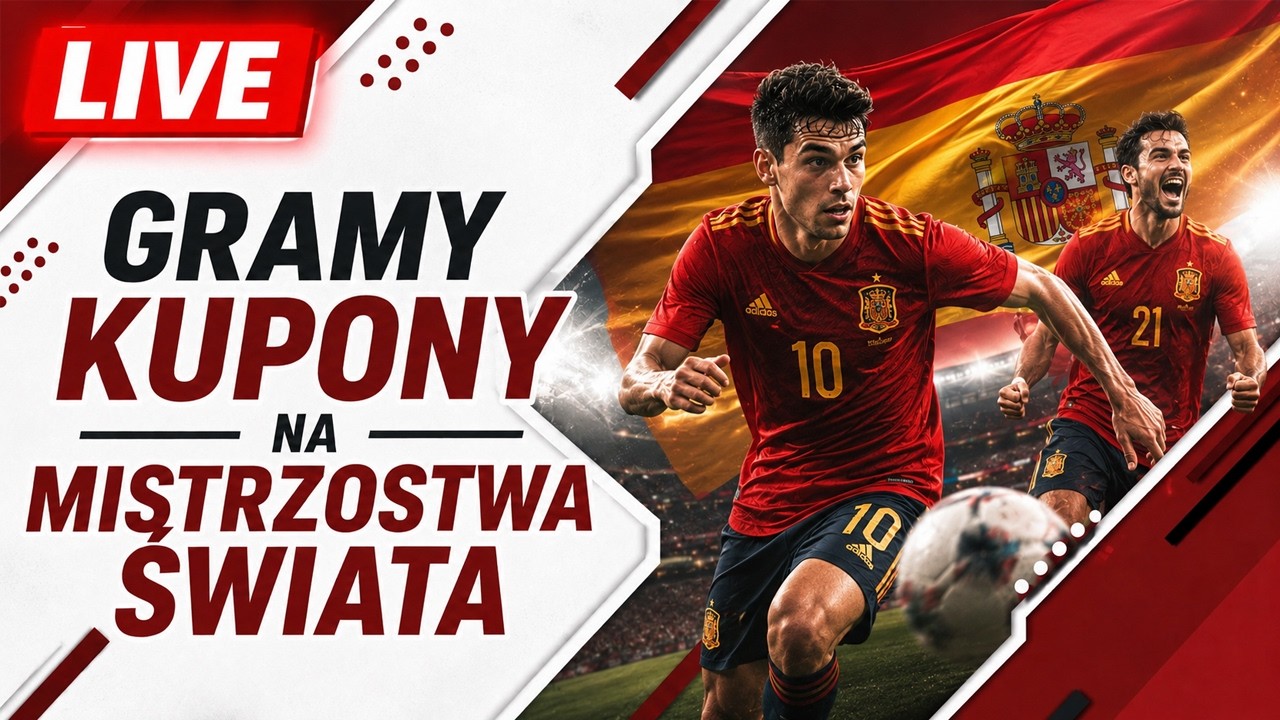 Gramy KOLEJNE KUPONY na MISTRZOSTWA ŚWIATA! Dawaj NAJLEPSZE TYPY!