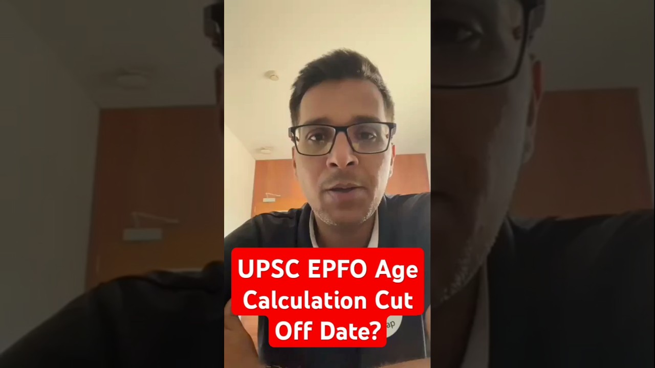 UPSC EPFO Age Limit for APFC & EO AO 2025 | UPSC EPFO Eligibility Criteria |UPSC EPFO Age Relaxation
