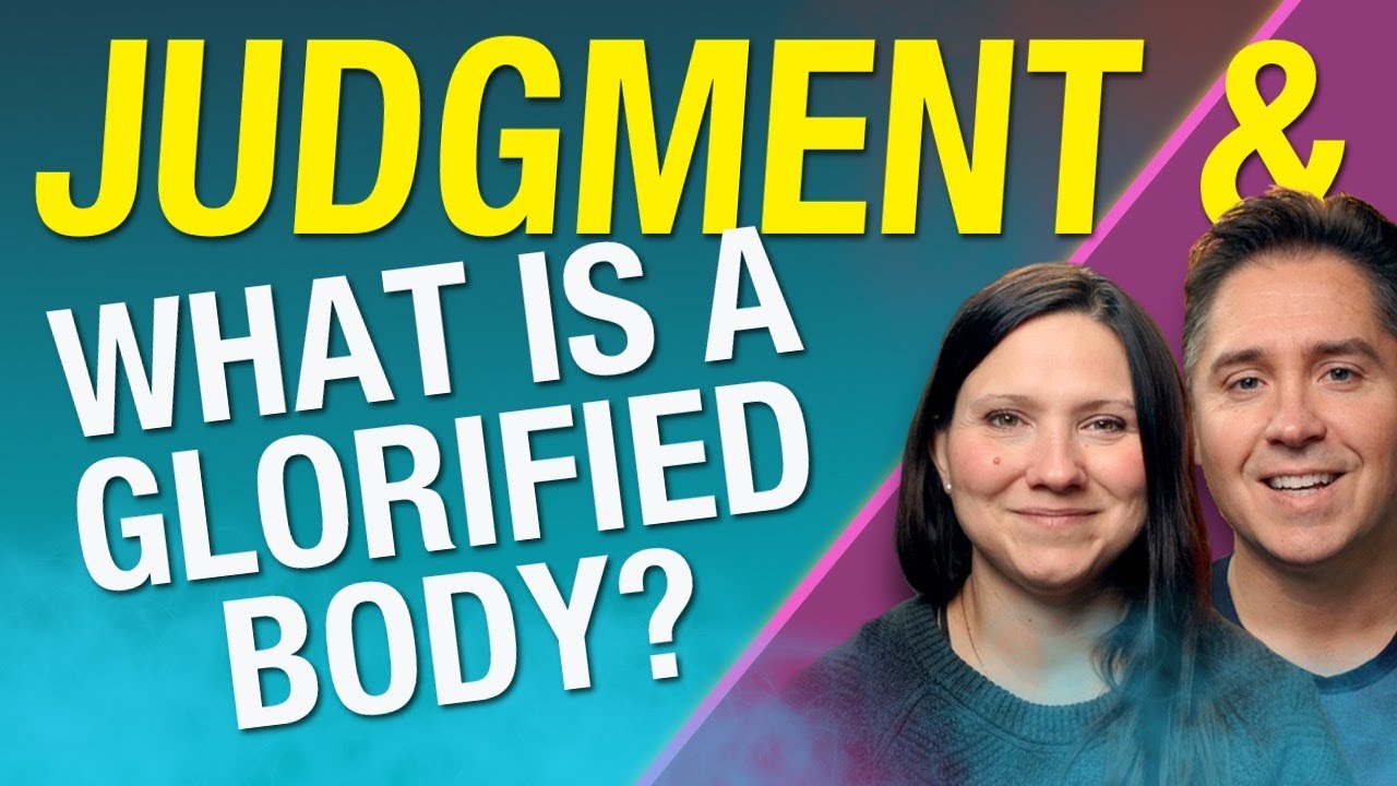 Catholic Guide To End Times & Last Things (Glorified Body & Last Judgement)