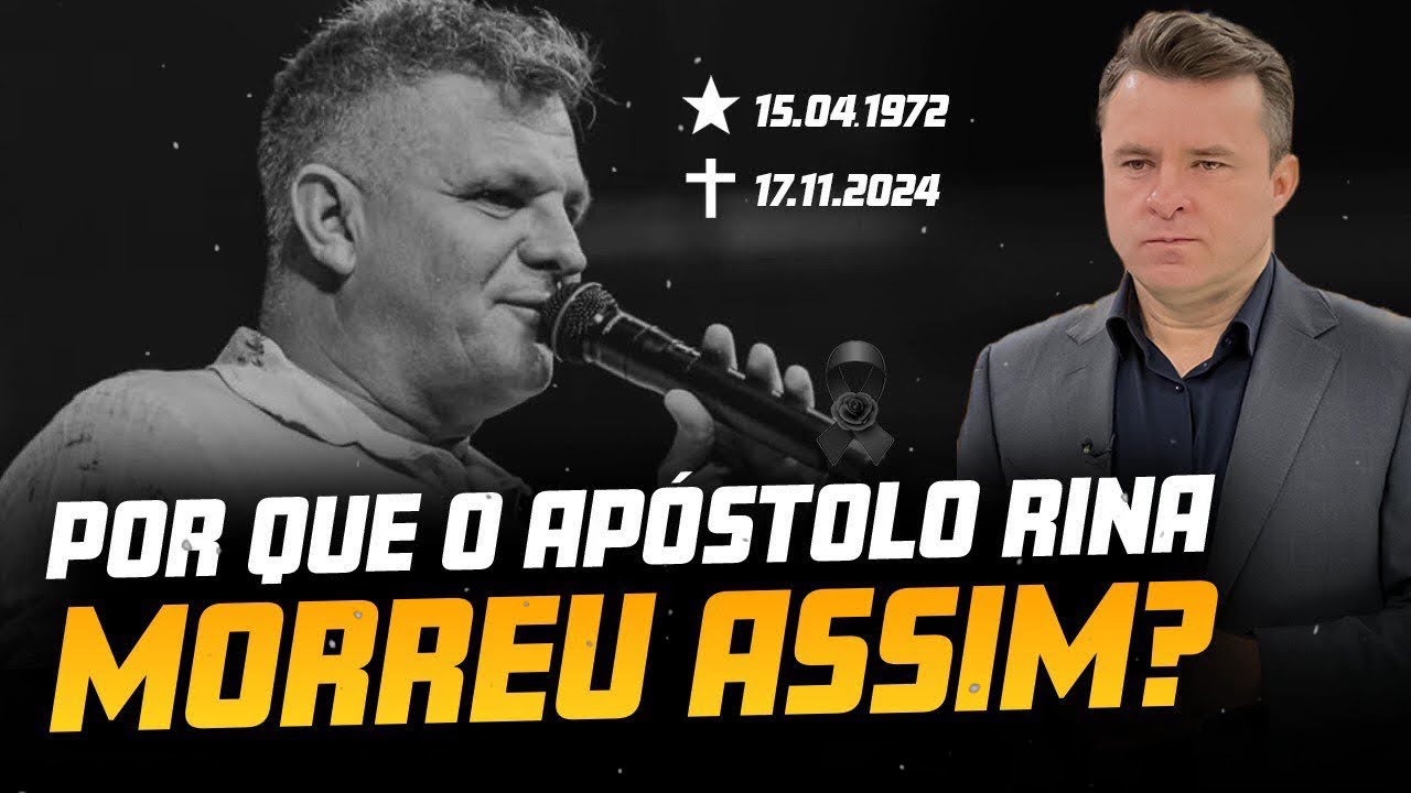 POR QUE O APÓSTOLO RINA MORREU ASSIM¿ A VERDADE POR TRÁS DA SUA MORTE - BISPO MARCIO CAROTTI