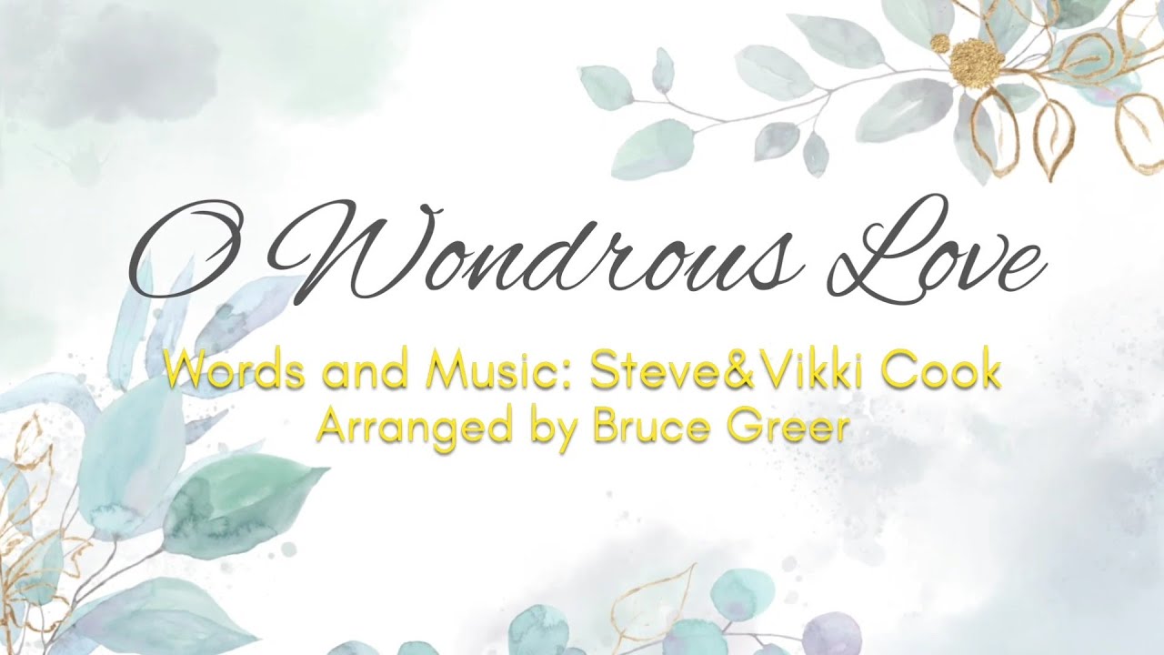 O Wondrous Love | Lyrics | Minus One | Piano | Accompaniment