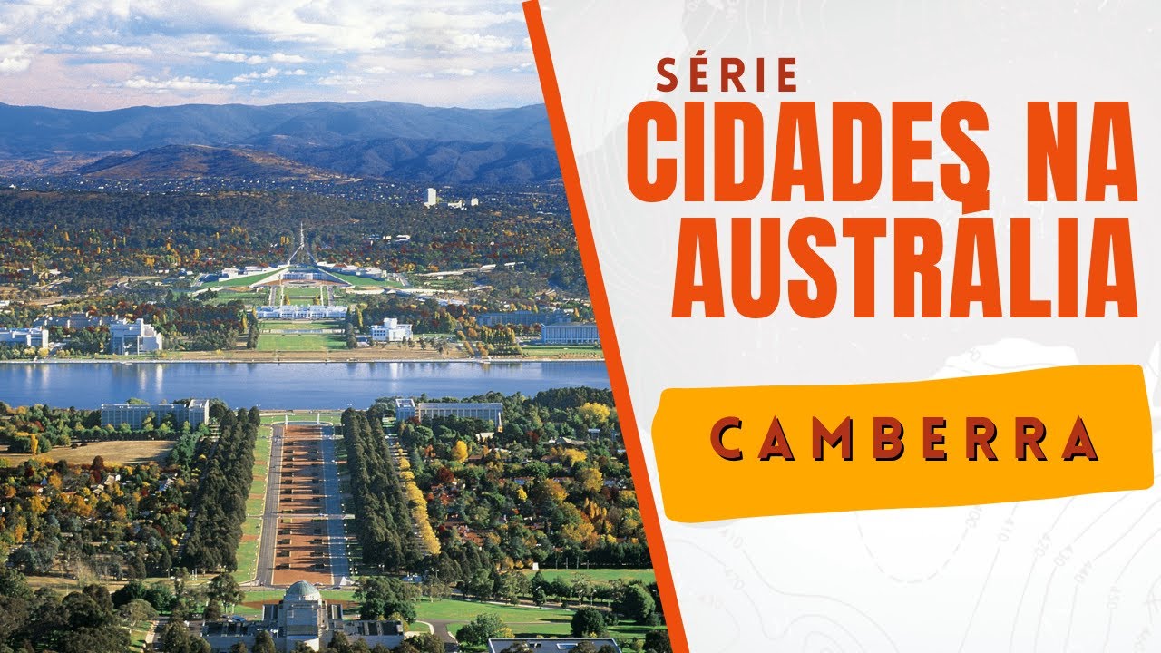 Série cidades da Austrália - CAMBERRA