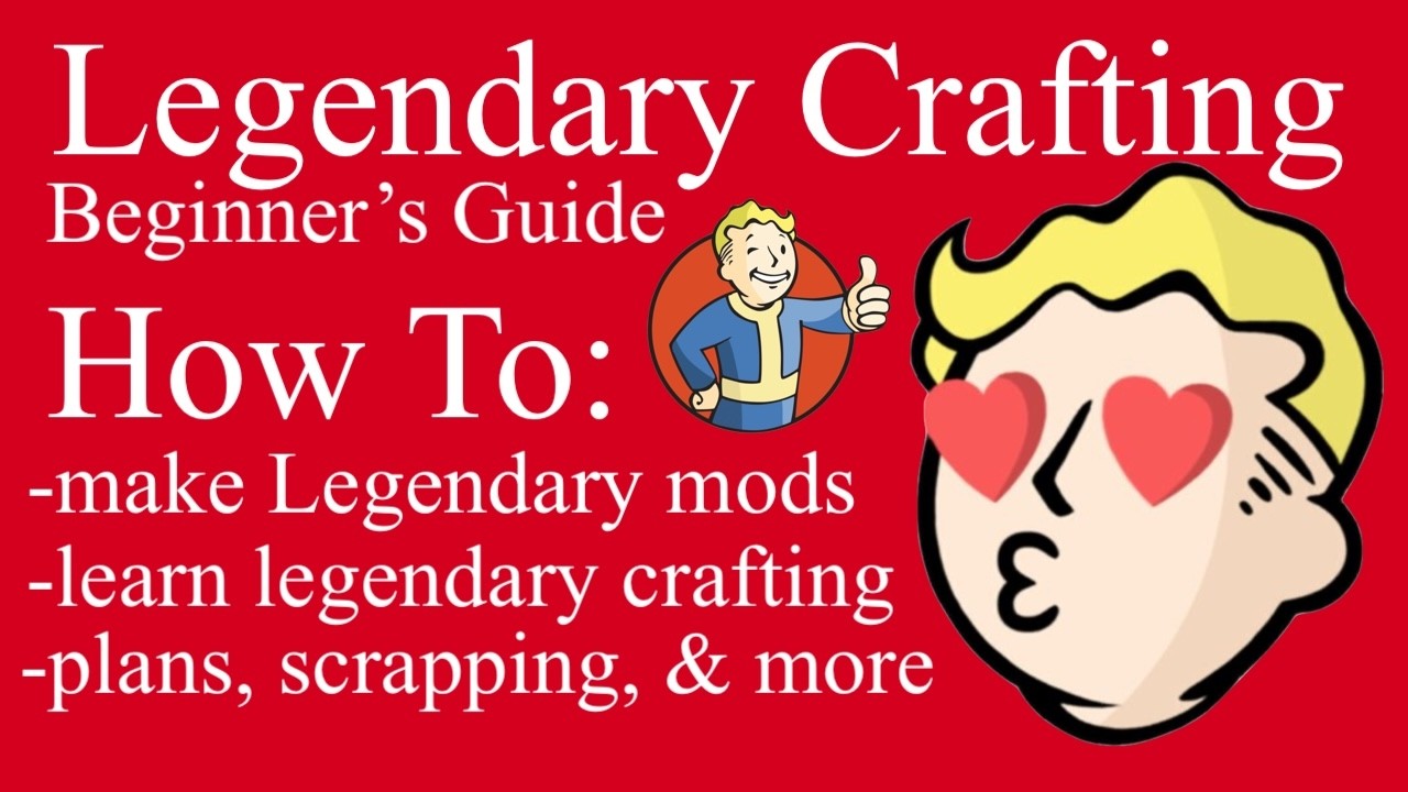 Legendary Crafting Fallout 76 Beginner's Guide walkthrough learn How To Make Legendary Mods FO76