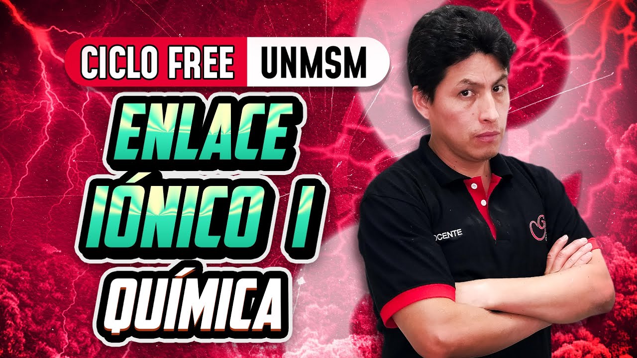 Enlace iónico I 🧪 Química [CICLO FREE]