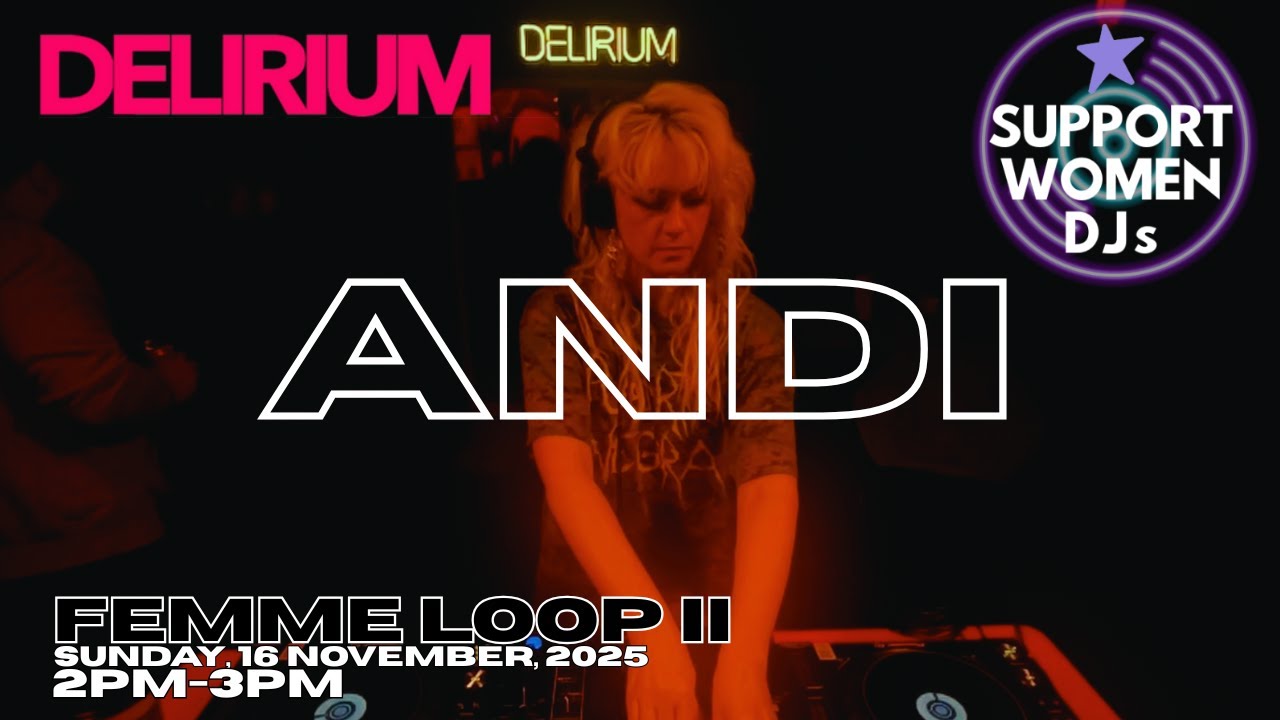 Andi | Femme Loop II by Support Women DJs x Delirium Brooklyn