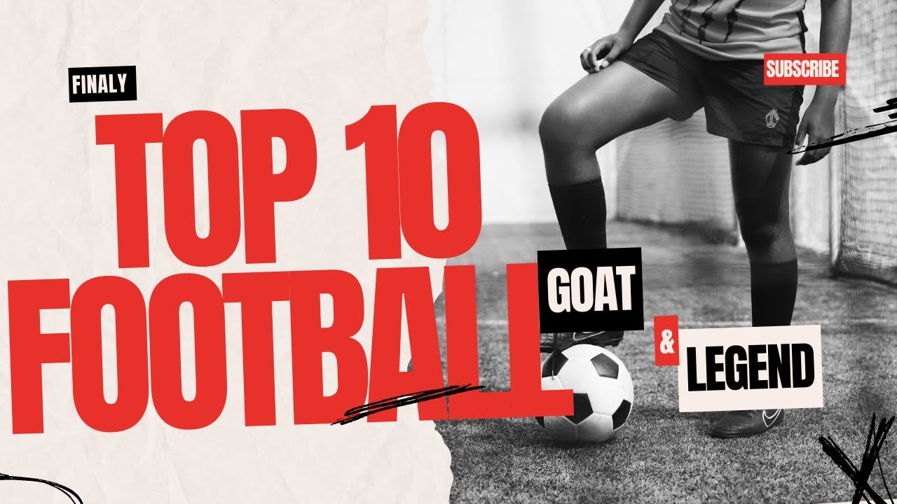 TOP 10 FOOTBALL GOATS . #football #top10