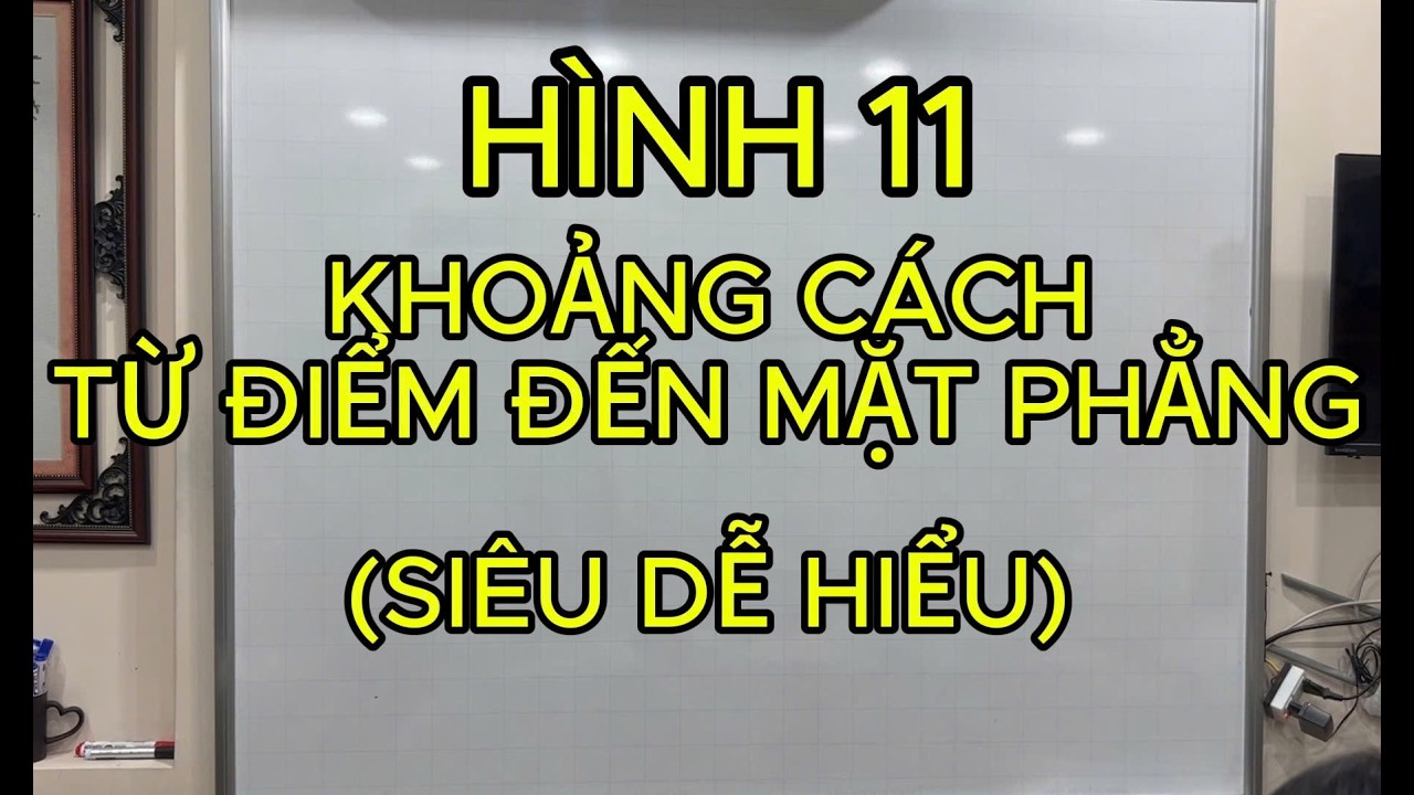 [TOÁN 11 - FULL] KHOẢNG CÁCH TỪ ĐIỂM ĐẾN MẶT PHẲNG (CỰC DỄ HIỂU)