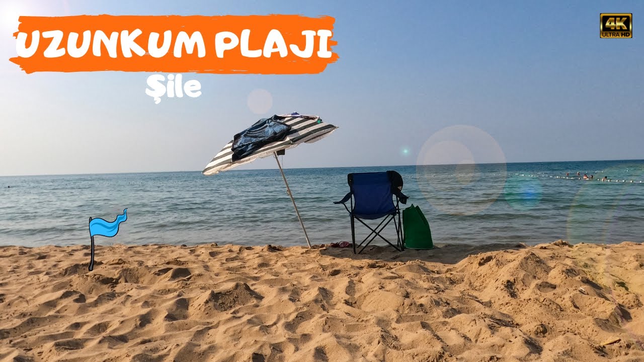 İstanbul'un Mavi Bayraklı Tek Plajı: UZUNKUM Plajı I ŞİLE PLAJLARI - (Uzunkum Sahili ve Kamp Alanı)
