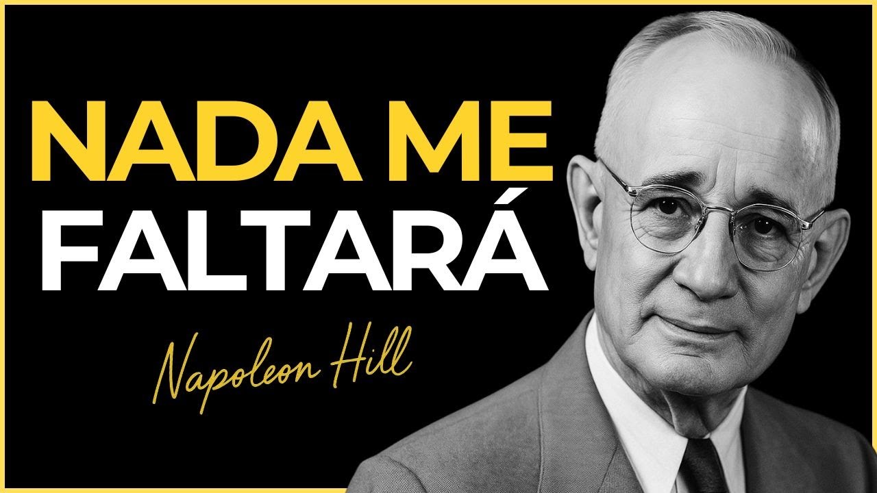 Salmo 23 Explicado Como Nunca Antes: Prosperidade, Dire&ccedil;&atilde;o e Legado | Napoleon Hill