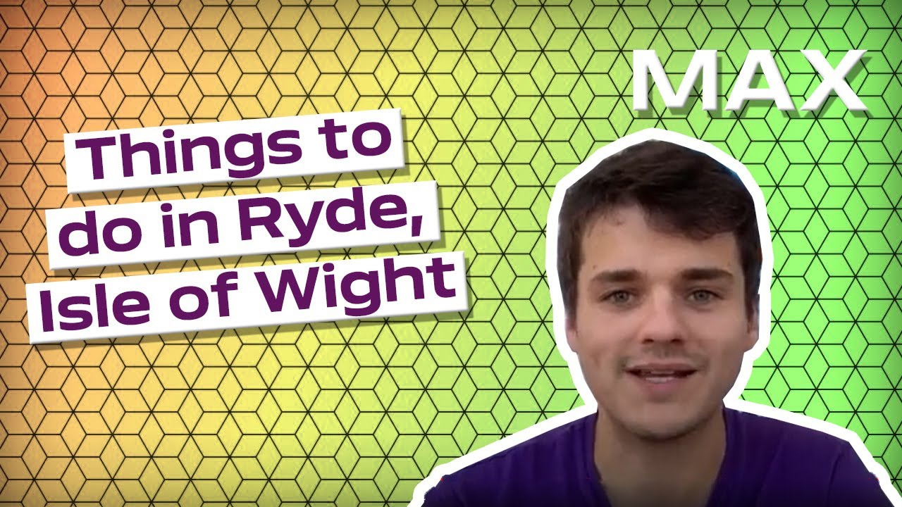 Things to do in Ryde, Isle of Wight | Max