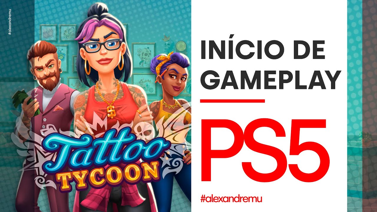 TATTOO TYCOON: INÍCIO DE GAMEPLAY (Sem Comentário)