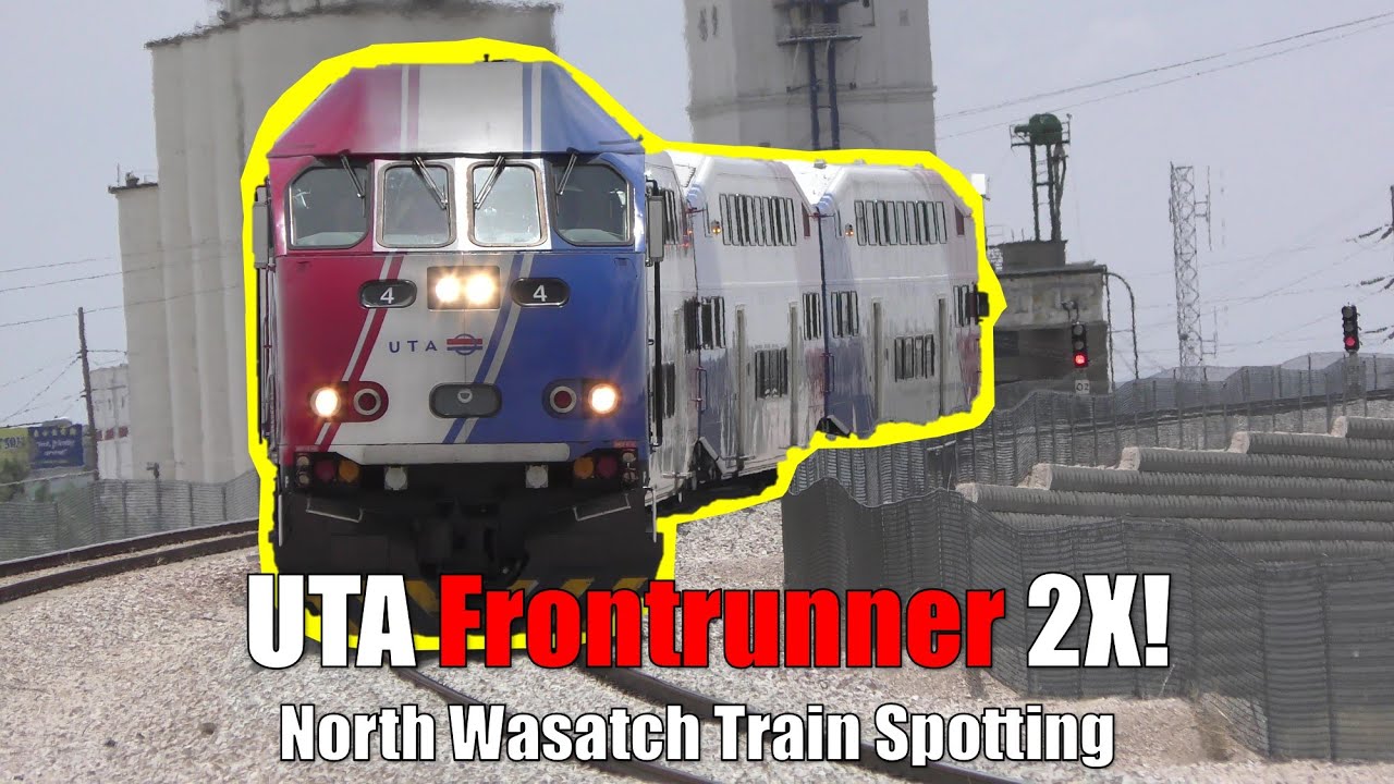 UTA #Frontrunner (2X) - Train Spotting Along the Wasatch Rail Corridor (5-22-21)