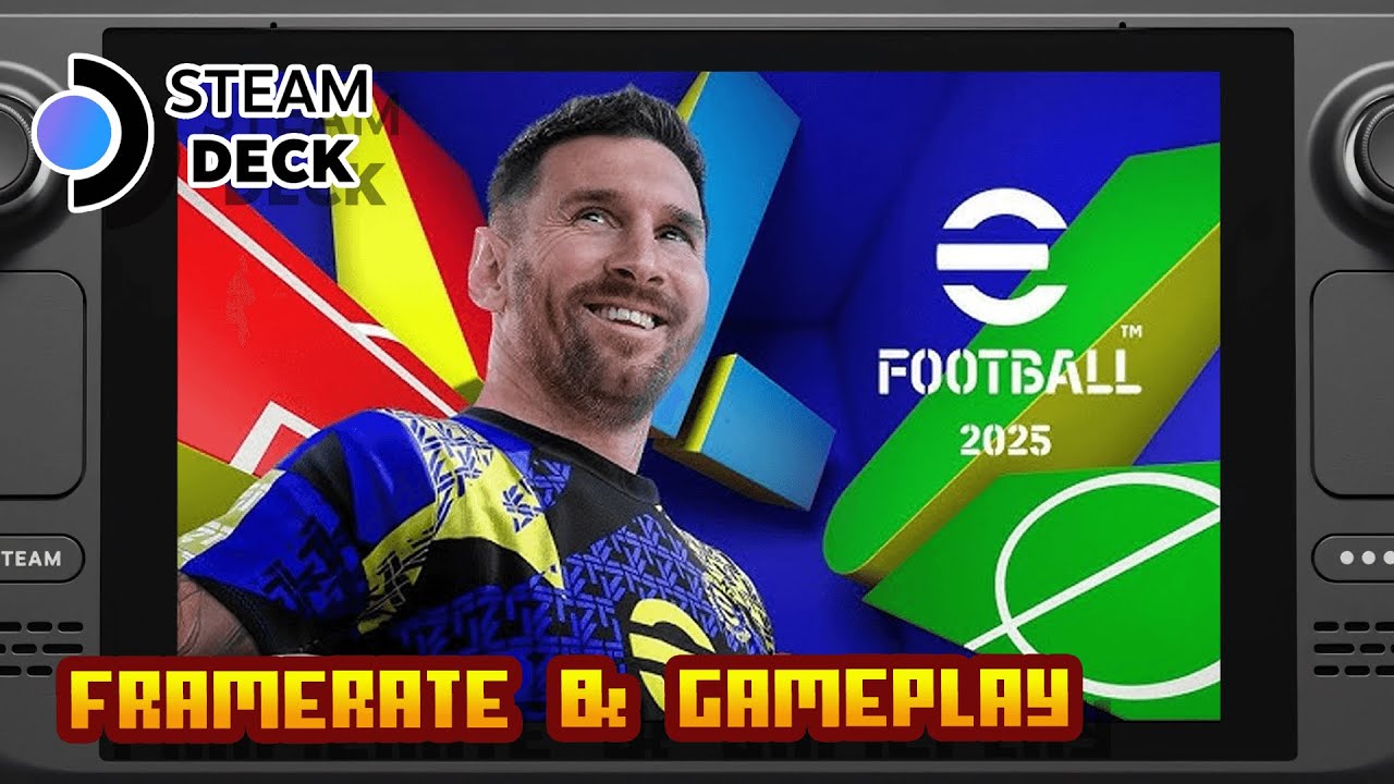 eFootball&trade; 2025 - (Valve Steam Deck) - Framerate & Gameplay