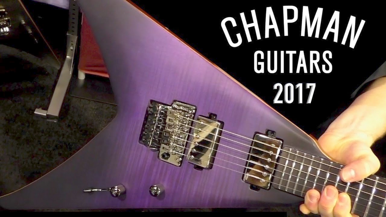 Chapman Guitars 2017 Range - A closer look