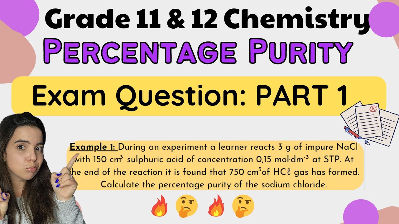 Percentage Purity Practice Question: Grade 11 and 12 Chemistry