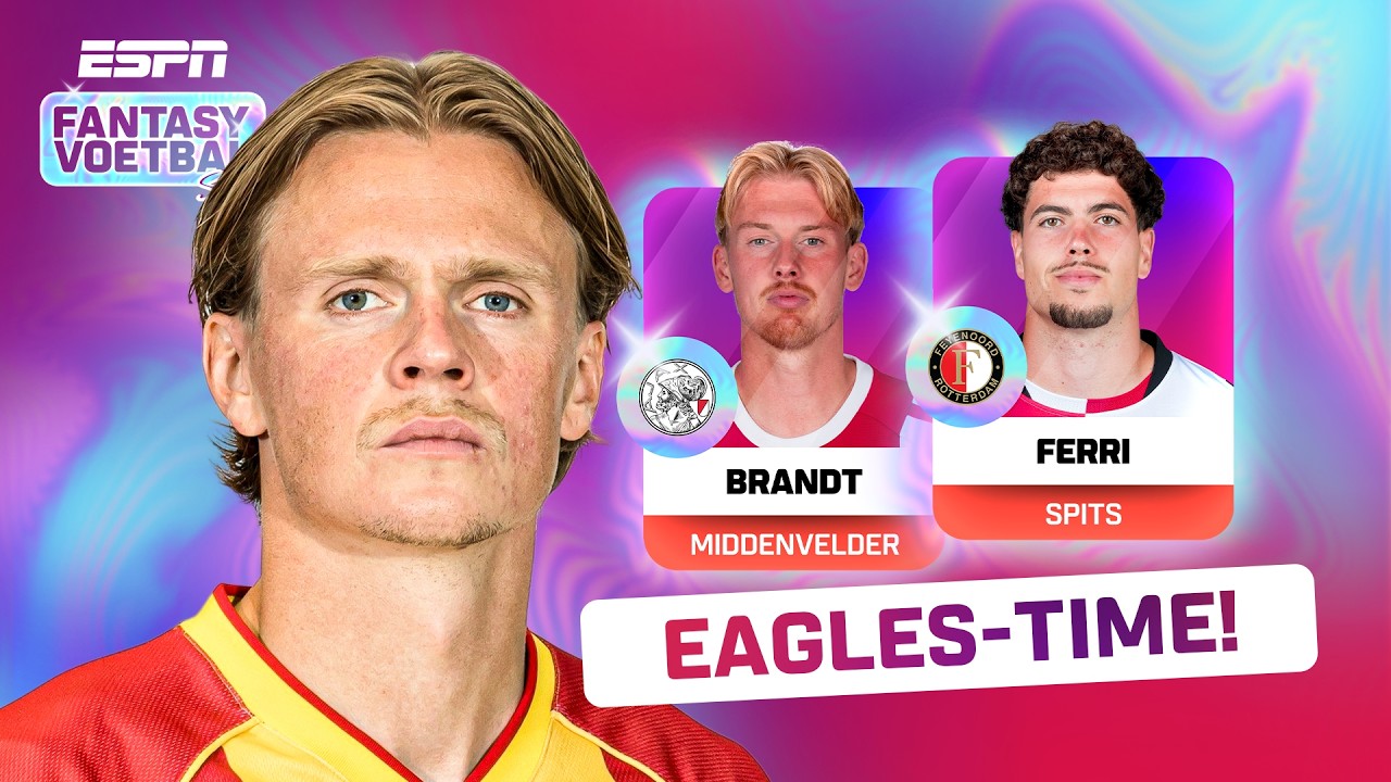 AJAX harkt FANTASY-punten & it&rsquo;s EAGLES-TIME! 🦅⏰ | ESPN Fantasy Voetbal Show