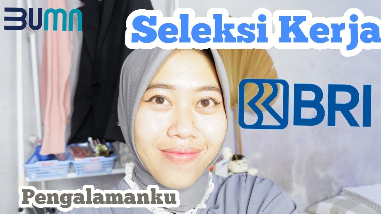 Seleksi Kerja Bank BRI | Frontline TELLER | CUSTOMER SERVIS