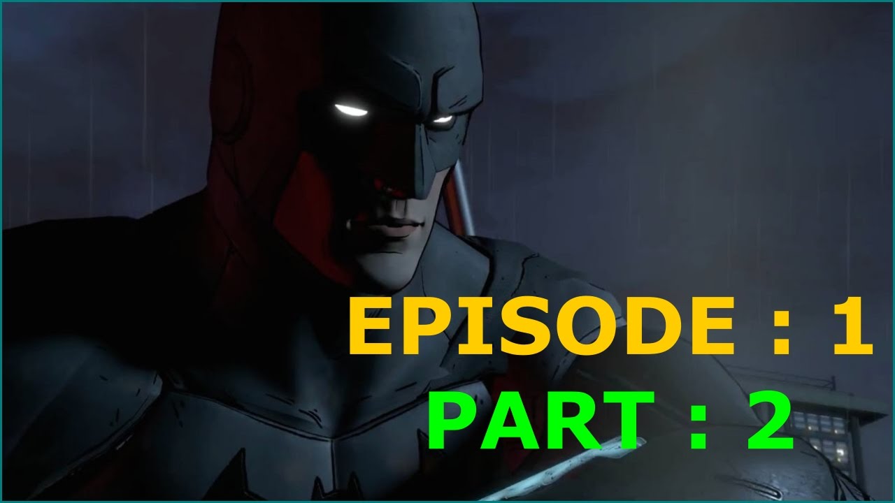 Batman: The Telltale Series - Android/iOS Gameplay - Realm of Shadows - Episode 1 - part 2
