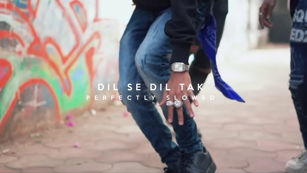 Vijay Dk - Dil Se Dil Tak [slowed + reverb] || Hip Hop Slowed