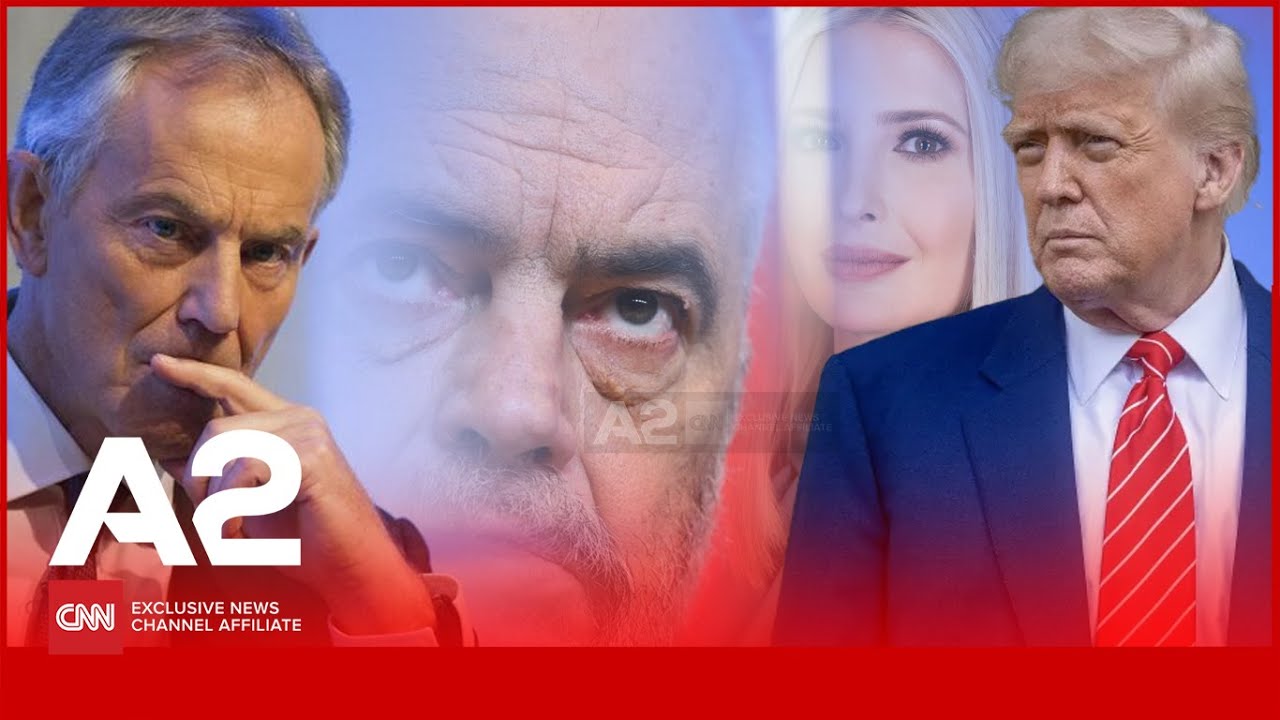 Tony Blair apo Ivanka? Ja kush loboi për Ramën te Trump