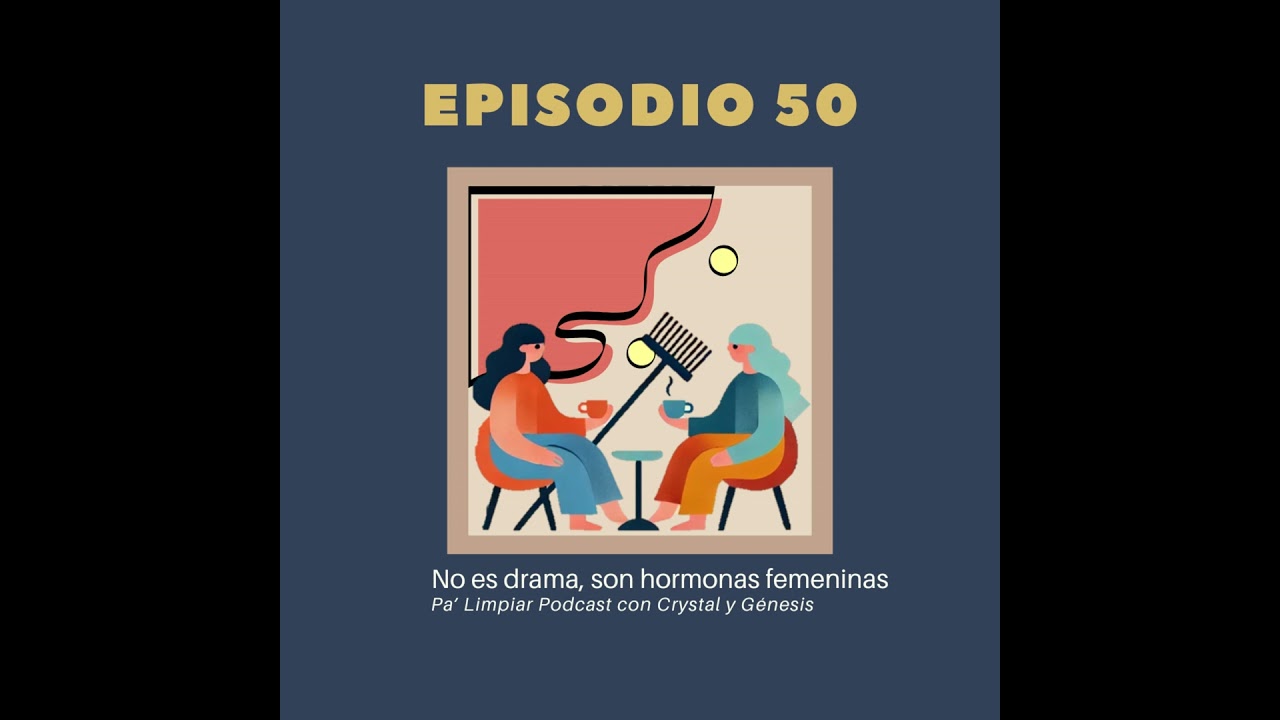 No es drama, son hormonas femeninas