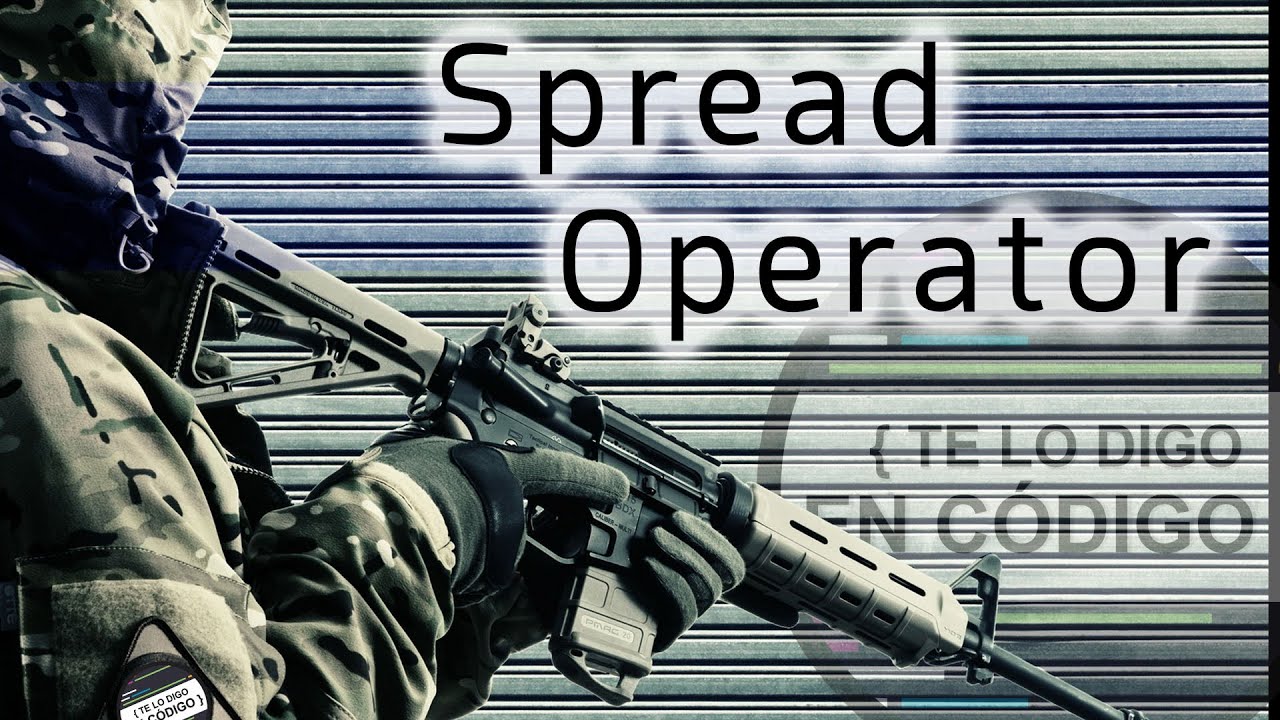 Qué es y cómo se utiliza Spread Operator ?