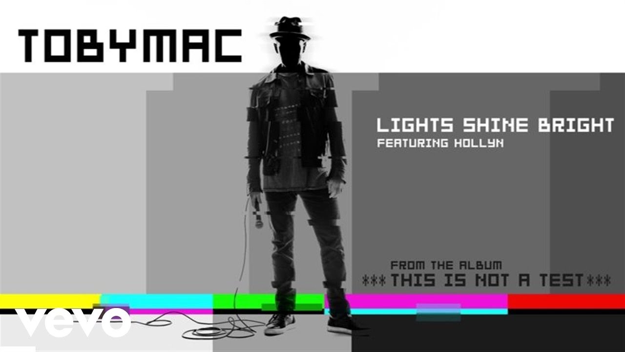 TobyMac - Lights Shine Bright (Audio) ft. Hollyn