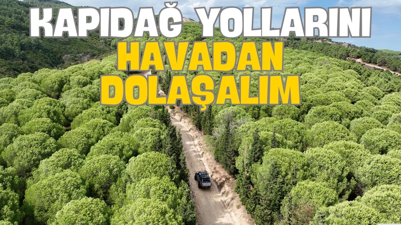 Kapıdağ Yarımadası yollarını havadan birlikte gezelim.