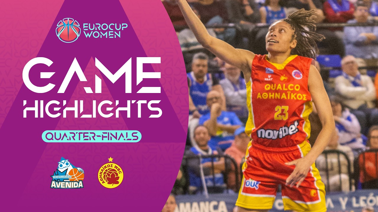 Perfumerias Avenida v Athinaikos Qualco | Quarter-Finals | Highlights | EuroCup Women 2025-26