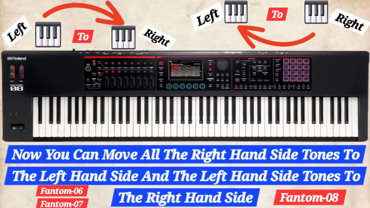 Move Left Tones To The Right & Right Tones To The Left ( Fantom-06/ 07 / 08 )(Part-56)#roland#fantom