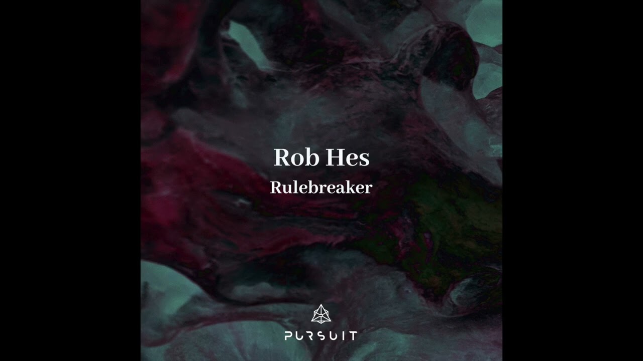Rob Hes - Rulebreaker