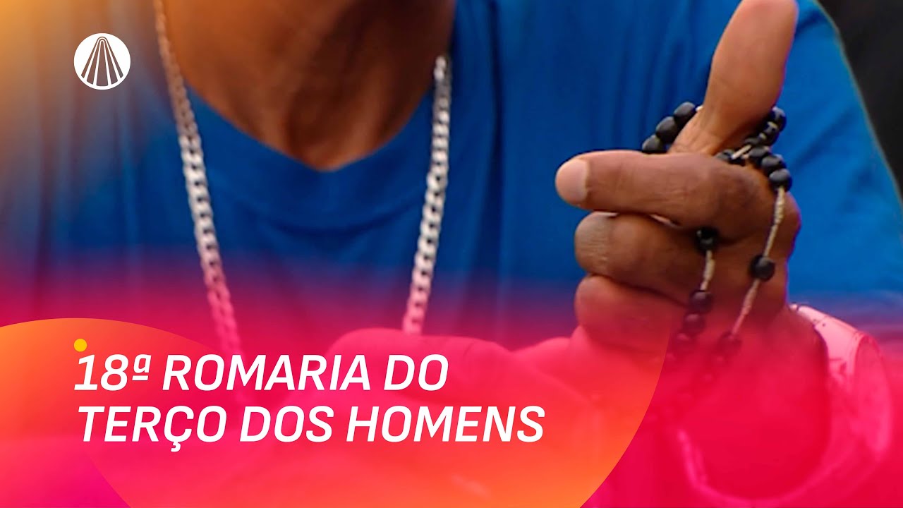 Veja a cobertura completa da 18ª Romaria do Terço dos Homens | Sábado no Santuário