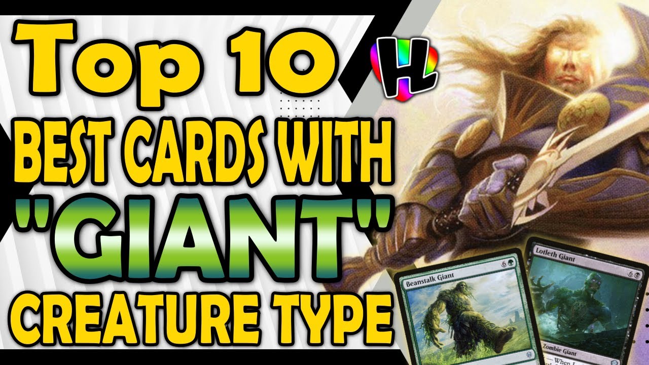 Top 10 Best Giants in Magic: the Gathering