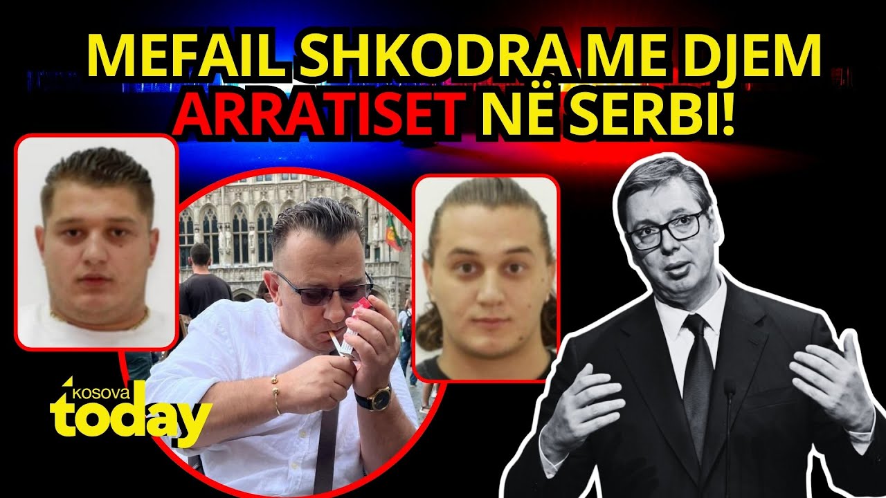 Mefail Shkodra me djem ARRATISET në Serbi! ‘Sekiraqa, Bllaca… ndjekën rrugën, ndryshuan mbiemrin?