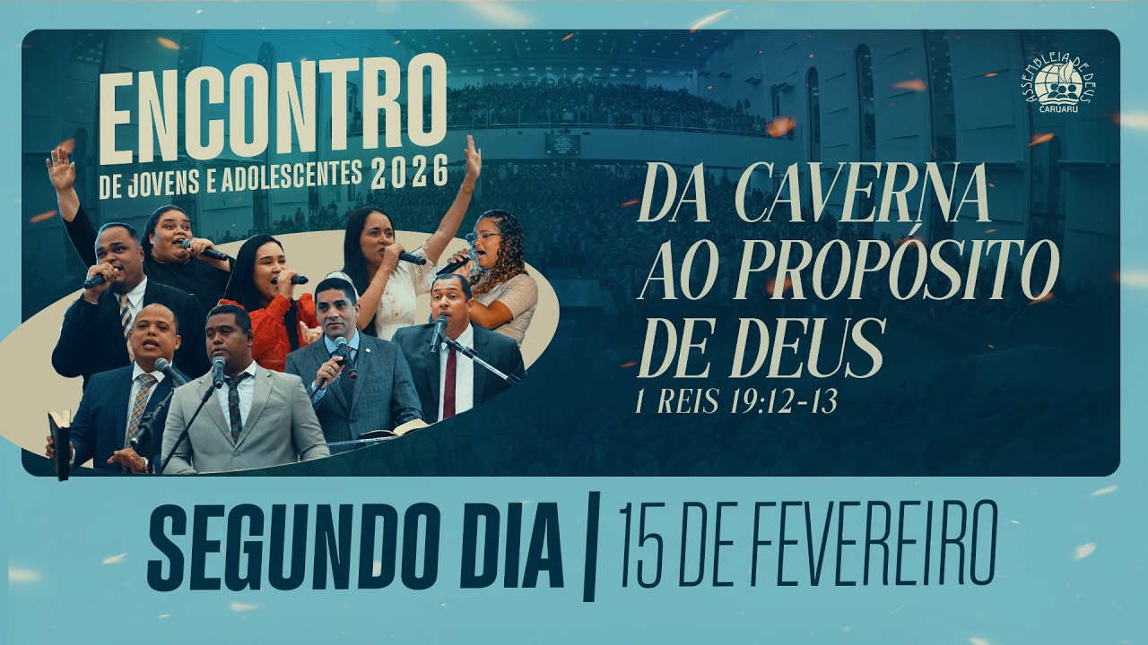 2º DIA Encontro de Jovens e Adolescentes da IEADPE em CARUARU | 15.02.2026