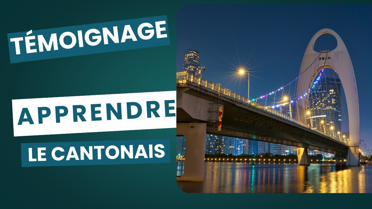 Cours de chinois : André raconte son expérience pour apprendre le cantonais