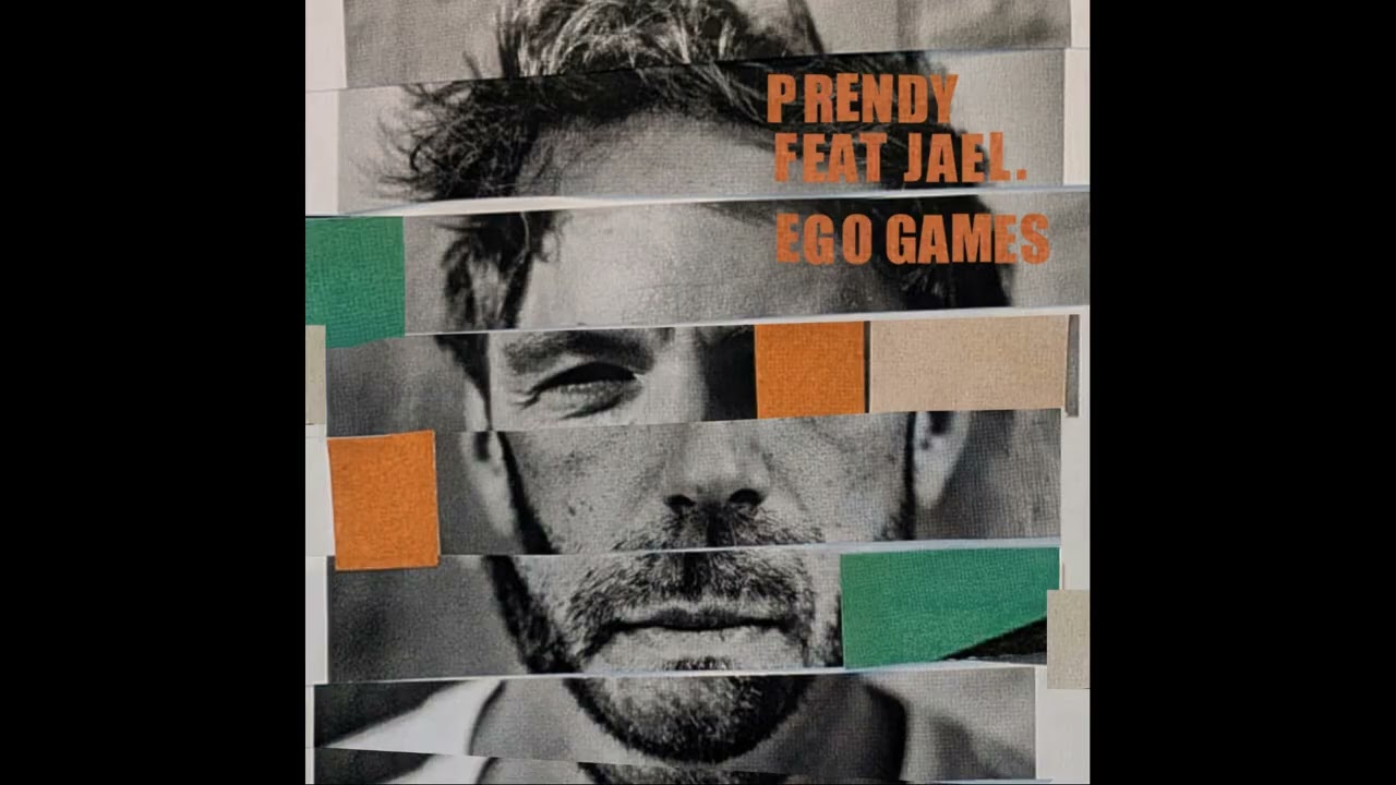 Prendy ft. JAEL. - Ego Games