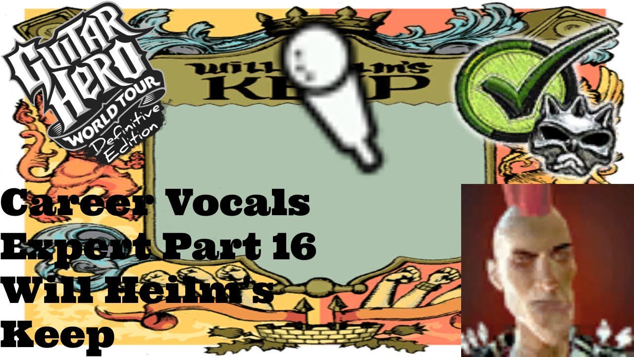 GHWT Definitive Edition: Career Vocals Expert Part 16 Will Heilms Keep