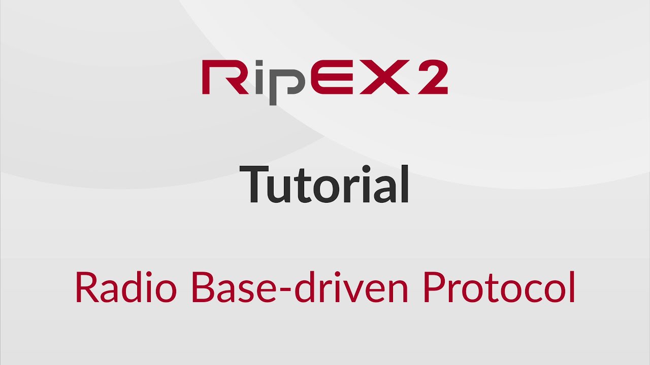 RipEX2 Tutorial &ndash; Base Driven Protocol