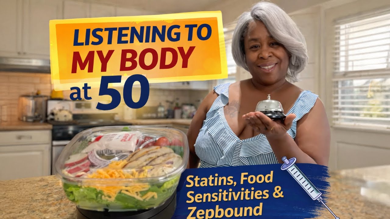 Listening to My Body Over 50: Statins, Food Triggers & My Zepbound Prep