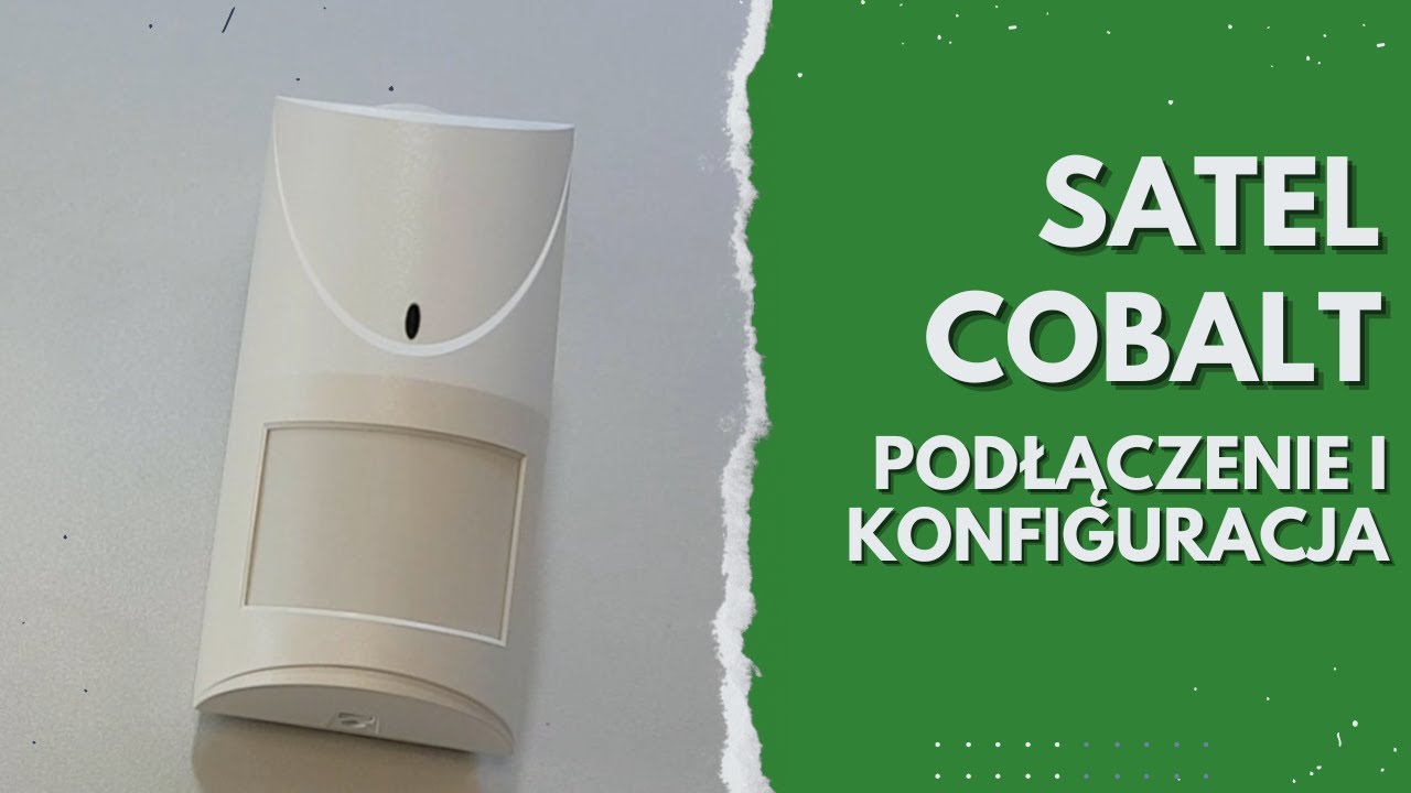 Satel Cobalt dualna czujka ruchu podłączenie i konfiguracja