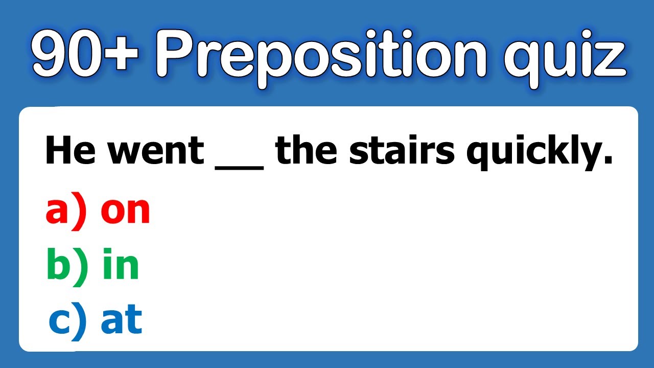 90 + Prepositions Quiz | Preposition In English | 10 English Quiz