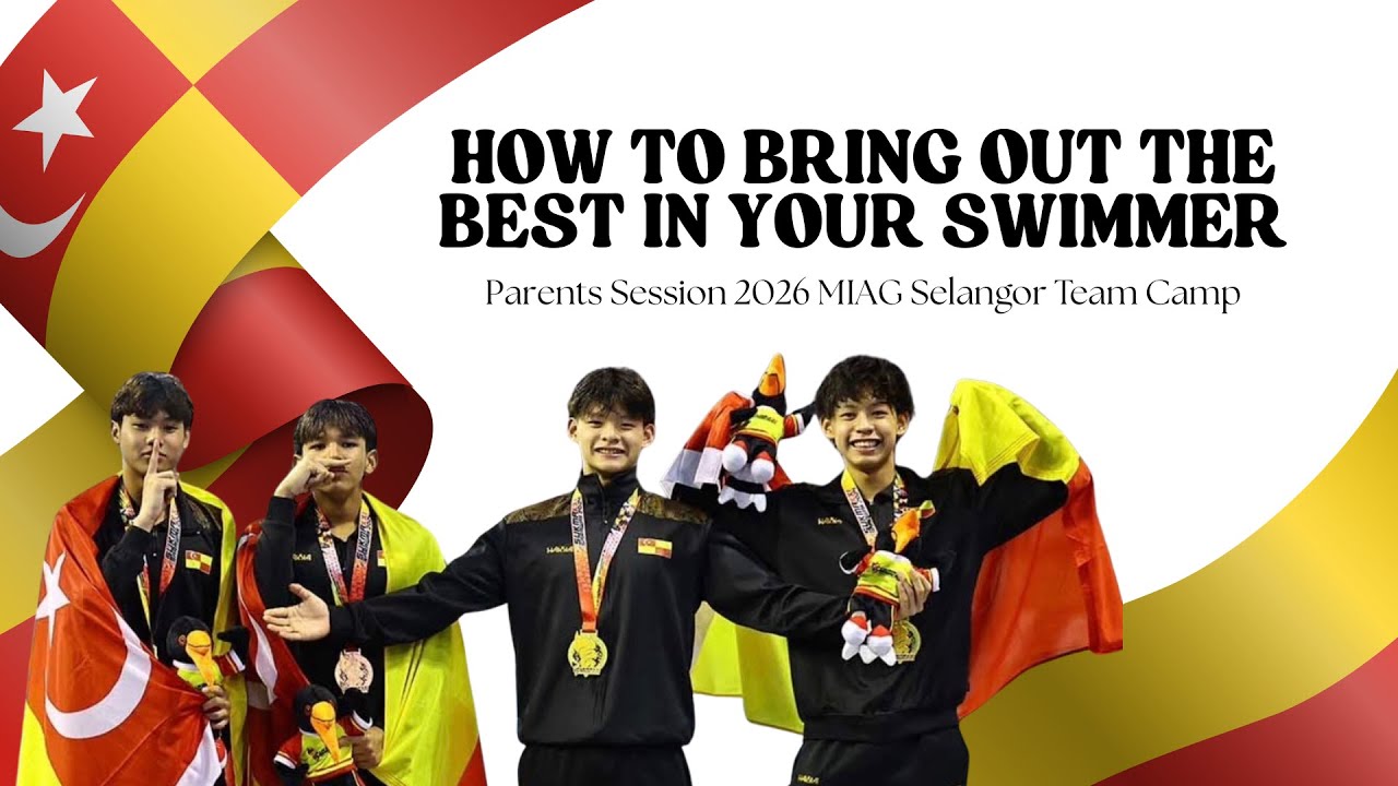 HOW TO BRING OUT THE BEST IN YOUR SWIMMER - 2026 MIAG Camp Parent Talk by Megan Oesting
