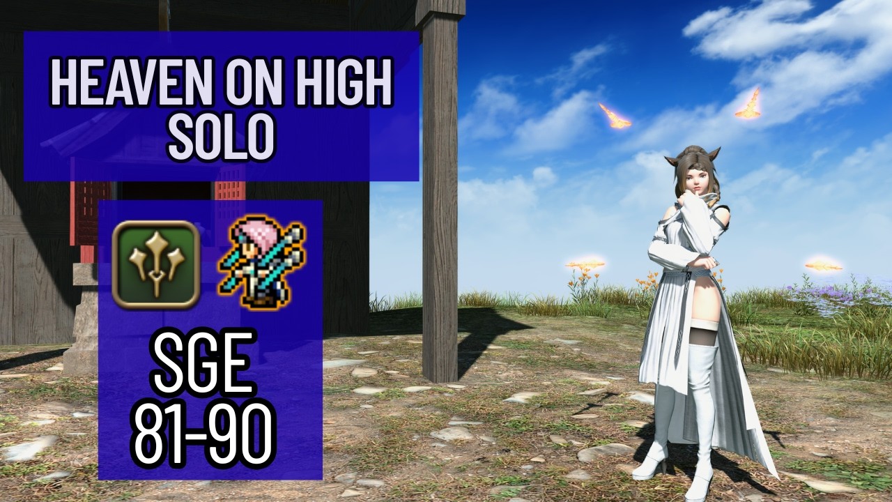 Heaven-on-High Solo | Sage (SGE) 81-90 - Patch 7.41