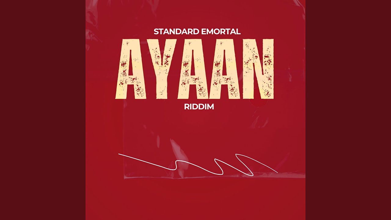 Ayaan Riddim
